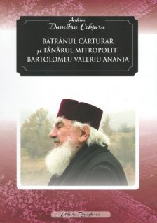 Batranul carturar si tanarul mitropolit: Bartolomeu Valeriu Anania - Carti.Crestinortodox.ro