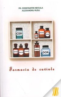 Farmacia de cuvinte - Carti.Crestinortodox.ro