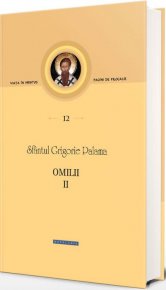 Omilii II. Pagini de filocalie 12 - Carti.Crestinortodox.ro