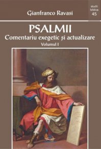 Psalmii : comentariu exegetic si actualizare - Carti.Crestinortodox.ro