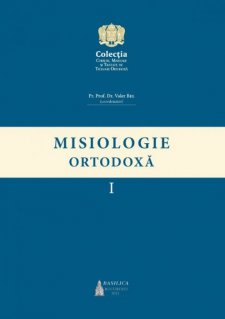 Misiologie Ortodoxa, vol. I - Carti.Crestinortodox.ro