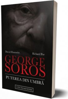 George Soros - puterea din umbra - Carti.Crestinortodox.ro