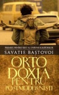 Ortodoxia pentru postmodernisti - Carti.Crestinortodox.ro