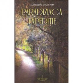 Paradiziaca expeditie - Carti.Crestinortodox.ro