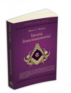 Istoria francmasoneriei - Carti.Crestinortodox.ro