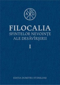 Filocalia sfintelor nevointe ale desavarsirii - Humanitas - Vol. 1 (editia cartonata) - Carti.Crestinortodox.ro