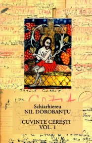 Ier Nil Dorobantu - Scrieri 3 - Cuvinte ceresti 1 (editie 2022) - Carti.Crestinortodox.ro