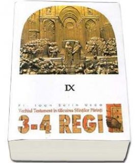 3-4 Regi. Vechiul Testament in talcuirea Sfintilor Parinti - Carti.Crestinortodox.ro
