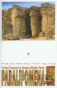 Paralipomena. Vechiul Testament în talcuirea Sfintilor Parinti - Carti.Crestinortodox.ro
