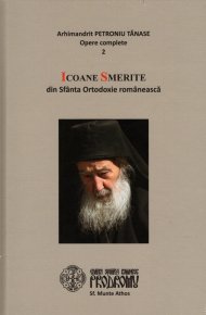 Icoane smerite din Sfanta Ortodoxie romaneasca - Carti.Crestinortodox.ro