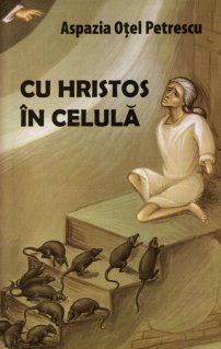 Cu Hristos in celula (editia a treia, revazuta) - Carti.Crestinortodox.ro