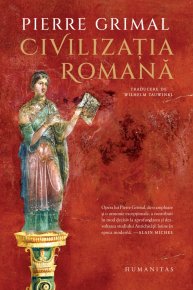 Civilizatia romana - Carti.Crestinortodox.ro