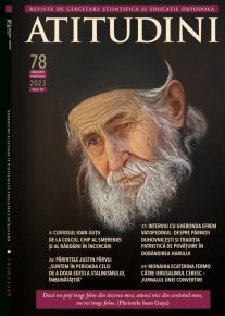 Atitudini - Revista de gandire si traire romaneasca - Nr. 78 -2023 - Carti.Crestinortodox.ro
