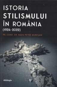 Istoria stilismului in Romania (1924-2022) - Carti.Crestinortodox.ro