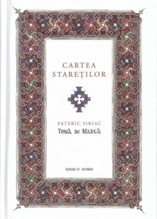 Cartea Staretilor - Pateric siriac - Carti.Crestinortodox.ro
