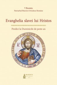 Evanghelia slavei lui Hristos - Predici la Duminicile de peste an, editia a II-a - Carti.Crestinortodox.ro