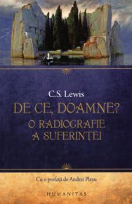 De ce, Doamne? O radiografie a suferintei - Carti.Crestinortodox.ro