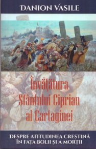 Invatatura Sfantului Ciprian al Cartaginei - Carti.Crestinortodox.ro