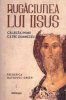 Rugaciunea lui Iisus: calauza inimii catre Dumnezeu - Editia a II-a