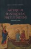 Patericul sfintilor de pretutindeni - Mostenitorii cerului