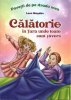 Povesti de pe strada mea - Calatorie in Tara unde toate sunt invers