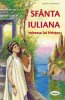 Sfanta Iuliana - mireasa lui Hristos
