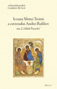 Icoana Sfintei Treimi a cuviosului Andrei Rubliov sau Celalalt Paraclet - Carti.Crestinortodox.ro
