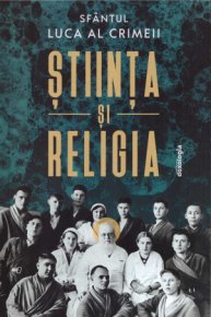 Stiinta si religia - editia a doua - Carti.Crestinortodox.ro