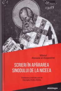 Scrieri in apararea Sinodului de la Niceea - Carti.Crestinortodox.ro