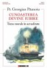 Cunoasterea devine iubire. Teme morale in actualitate