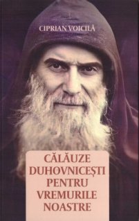 Calauze duhovnicesti pentru vremurile noastre - Carti.Crestinortodox.ro