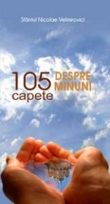 105 Capete despre minuni - Carti.Crestinortodox.ro