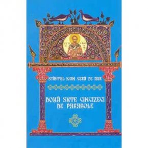Doua sute cinci zeci de parabole - Carti.Crestinortodox.ro