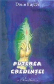 Puterea credintei - povestiri - Carti.Crestinortodox.ro