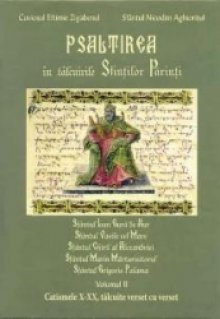 Psaltirea in talcuirile Sfintilor Parinti. Vol. 2 - Carti.Crestinortodox.ro