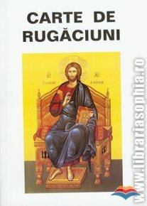 Carte de rugaciuni (scris normal, necartonata) - IPS CALINIC, EGUMENITA - Carti.Crestinortodox.ro