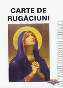 Carte de rugaciuni (scris mare, necartonata) - IPS CALINIC, EGUMENITA - Carti.Crestinortodox.ro