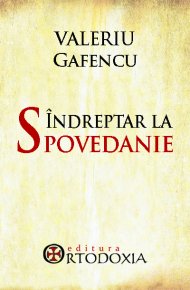 Indreptar la spovedanie - Carti.Crestinortodox.ro